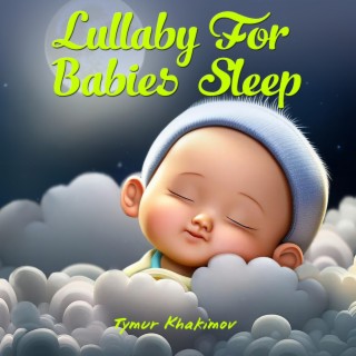 Lullaby For Babies To Go To Sleep