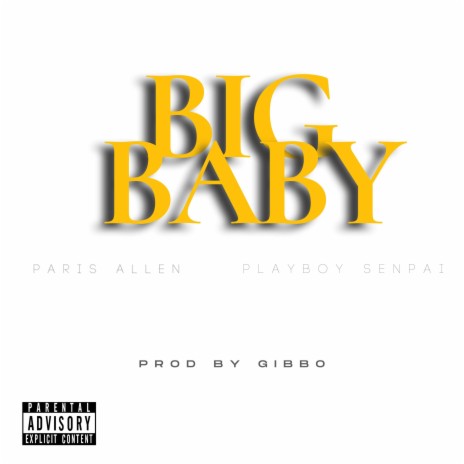 Big Baby (feat. PlayBoy Senpai) | Boomplay Music