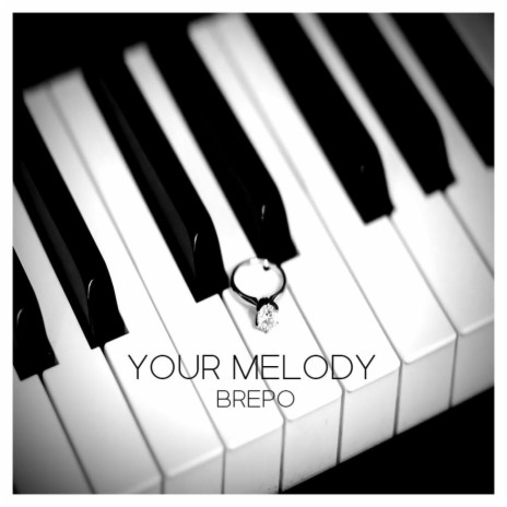 Your Melody | Boomplay Music