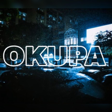 Okupa | Boomplay Music