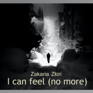 I can feel (no more)