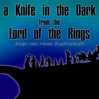 A Knife in the Dark, from the Lord of the Rings, the Fellowship of the Ring (Euphonium Cover)