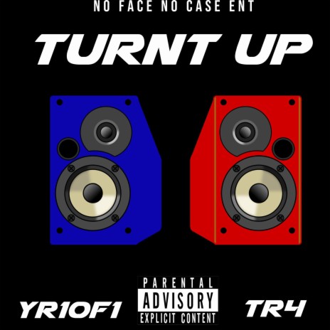 Turnt Up (feat. TR4)