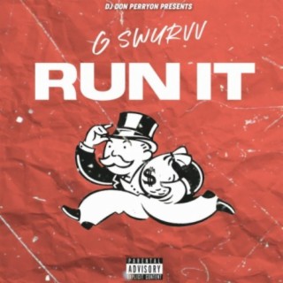 Run it (feat. DjDonPerryon & Pskillz)