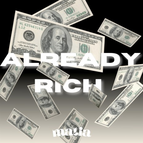 Already Rich | Boomplay Music