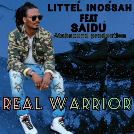 REAL WARRIOR ft. Saidu | Boomplay Music