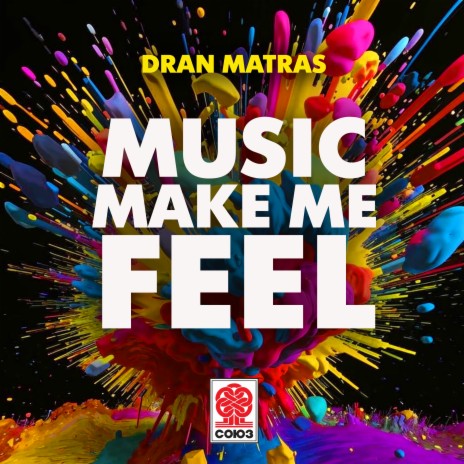 Music Make Me Feel | Boomplay Music