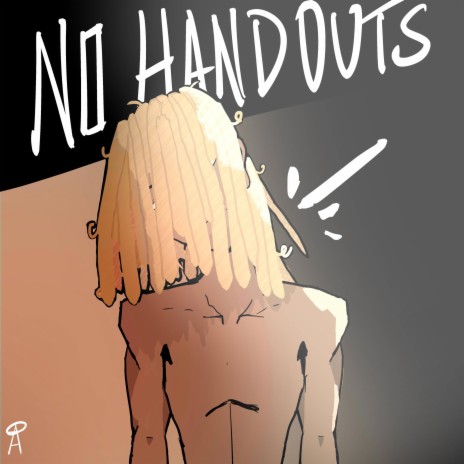 No Handouts | Boomplay Music