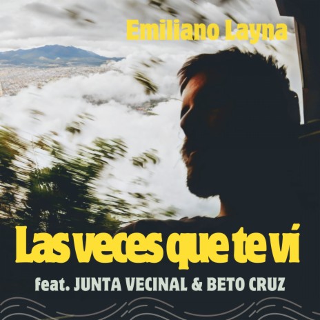 Las veces que te ví ft. Junta Vecinal & Beto Cruz | Boomplay Music