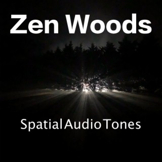 Zen Woods Meditation Tones