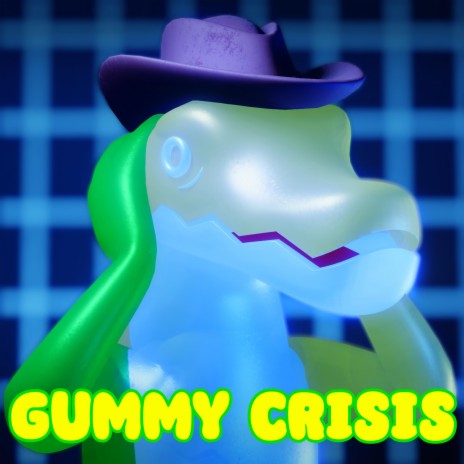 Gummy Crisis | Boomplay Music