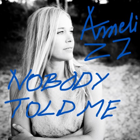 Nobody told me | Boomplay Music
