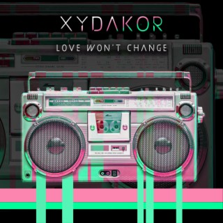 Love Won't Change