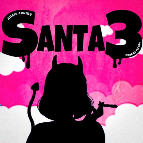 SANTA 3 | Boomplay Music