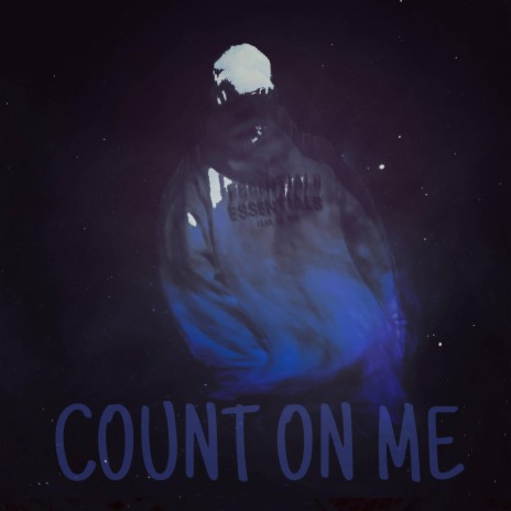 COUNT ON ME