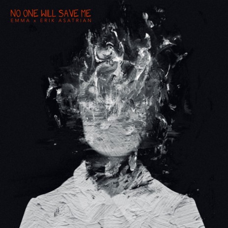 No One Will Save Me ft. Erik Asatrian | Boomplay Music