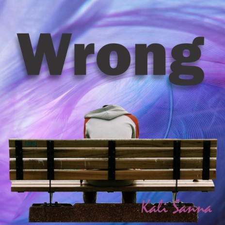 Wrong | Boomplay Music