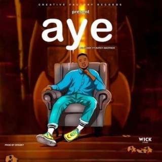 Aye (feat. Kotey Another)