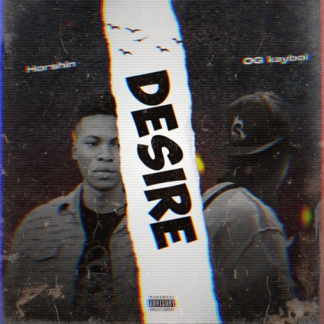 Desire ft. Horshin | Boomplay Music