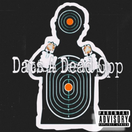 Dats a dead opp ft. Jbforreallx | Boomplay Music