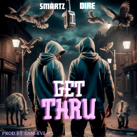 Get Thru ft. Dire | Boomplay Music