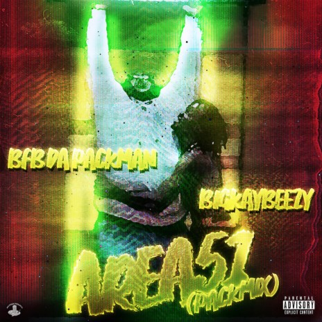 Area 51 (PackMix) ft. Bfb Da Packman | Boomplay Music