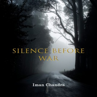 Silence Before War