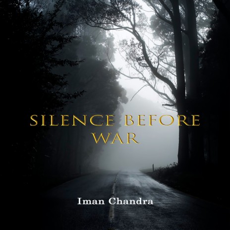 Silence Before War | Boomplay Music