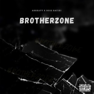 Brother Zone