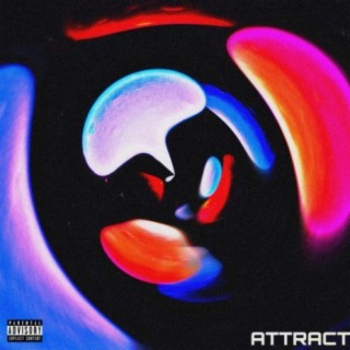 Attract (feat. Xari)