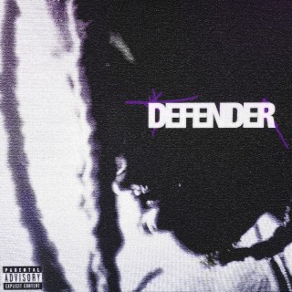 Defender lyrics | Boomplay Music