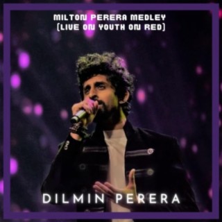 Milton Perera Medley (LIVE)
