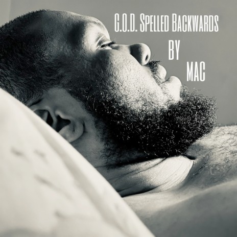 G.O.D Spelled Backwards | Boomplay Music