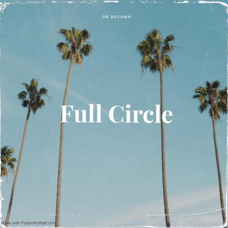 Full Circle | Boomplay Music