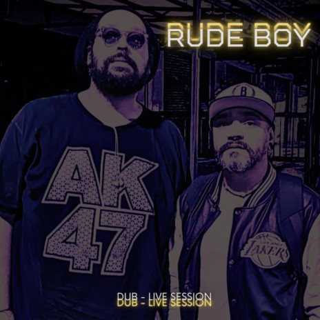 Rudeboy dub (live session) | Boomplay Music