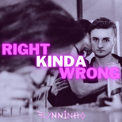 Right Kinda Wrong (Original Mix) | Boomplay Music