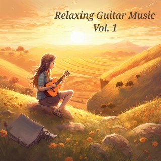 Relaxing Guitar Music, Vol. 1