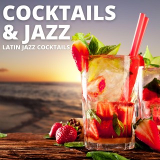 Latin Jazz Cocktails