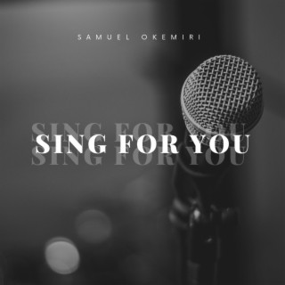 Sing for You