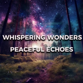 Whispering Wonders