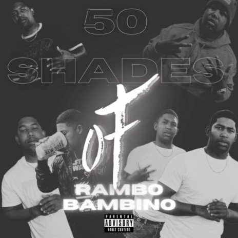 50 Shades of Rambo Freestyle