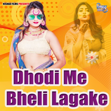 Dhodi Me Bheli Lagake | Boomplay Music