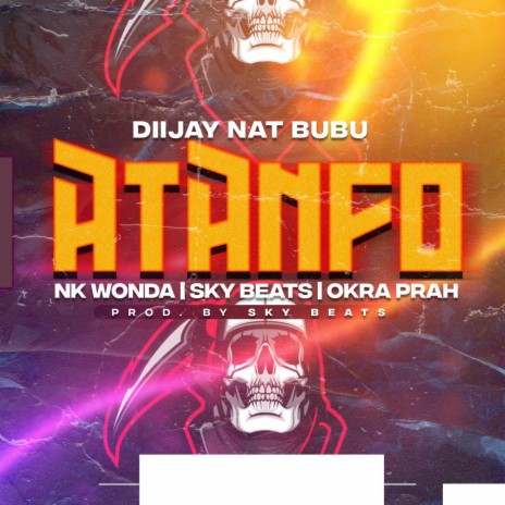 Atanfo ft. Okra Prah & NK Wonda | Boomplay Music
