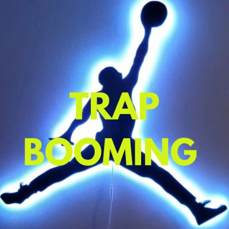 Trap Booming | Boomplay Music