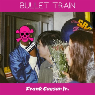 Bullet Train