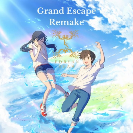 Grand Escape Remake | Boomplay Music