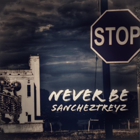 NEVER BE | Boomplay Music