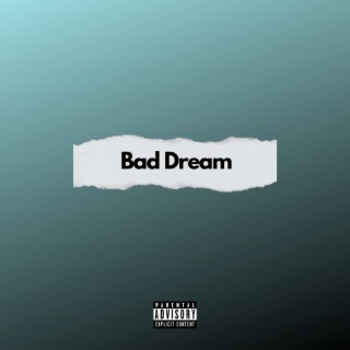 Bad Dream ft. dafetheboy & Wemmy lyrics | Boomplay Music