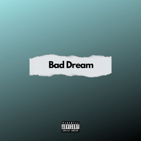 Bad Dream ft. dafetheboy & Wemmy | Boomplay Music