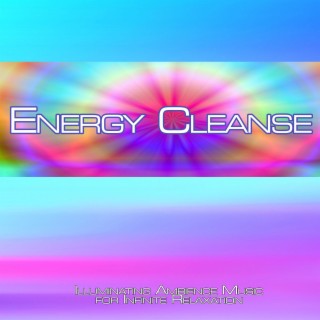 Energy Cleanse: Illuminating Ambience Music for Infinite Relaxation